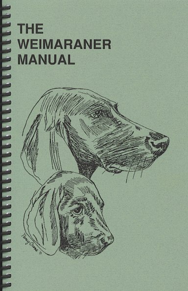 The Weimaraner Manual